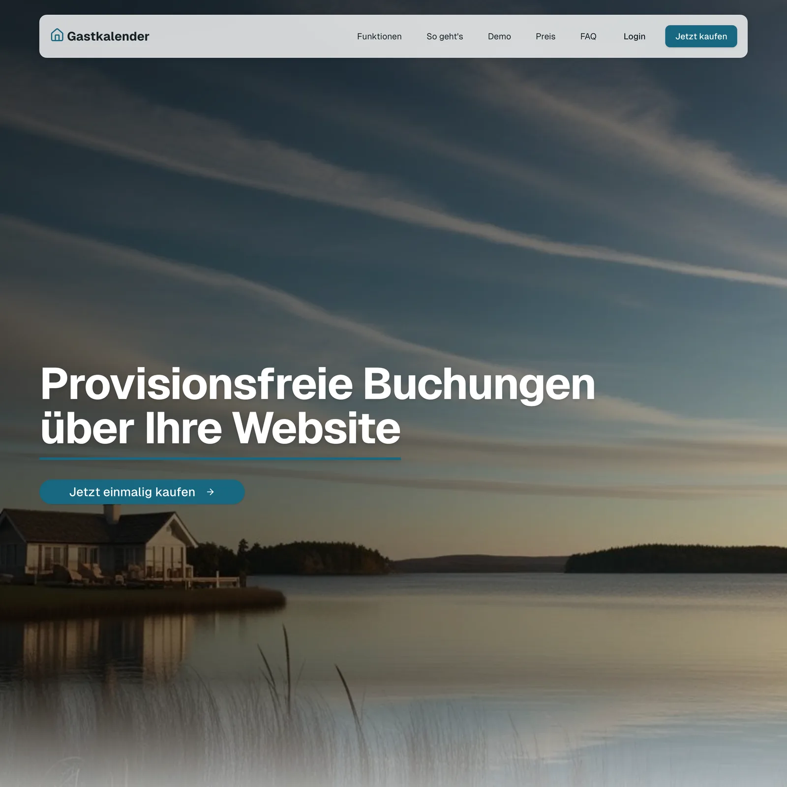 Startseite von Gastkalender: Überschrift „Provisionsfreie Buchungen über Ihre Website“ über einem Ferienhaus am See